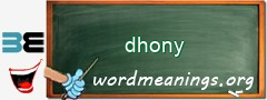 WordMeaning blackboard for dhony